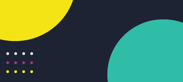 Navy background with a yellow semi-circle in the top, left hand corner  with a grid of white, purple and yellow dots and a turquoise semi-circle in th